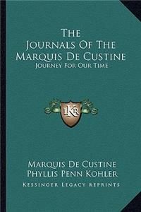 The Journals Of The Marquis De Custine