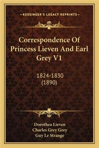 Correspondence of Princess Lieven and Earl Grey V1
