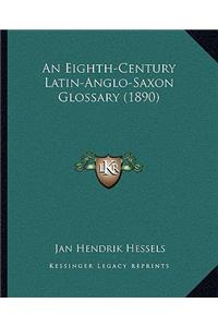 Eighth-Century Latin-Anglo-Saxon Glossary (1890)