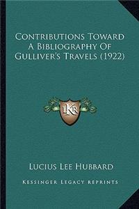 Contributions Toward A Bibliography Of Gulliver's Travels (1922)