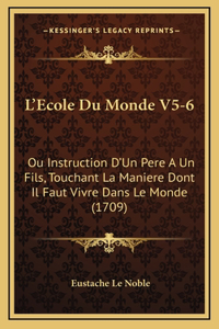 L'Ecole Du Monde V5-6