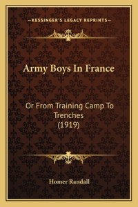 Army Boys In France