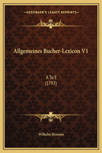 Allgemeines Bucher-Lexicon V1