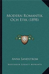 Modern Romantik Och Etik (1898)