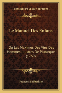 Le Manuel Des Enfans