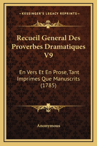 Recueil General Des Proverbes Dramatiques V9