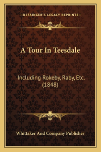 Tour In Teesdale
