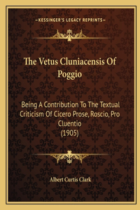 The Vetus Cluniacensis Of Poggio