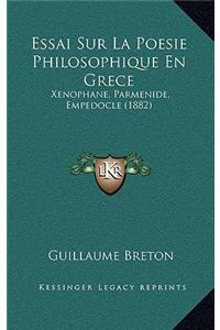 Essai Sur La Poesie Philosophique En Grece