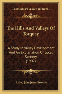 The Hills And Valleys Of Torquay