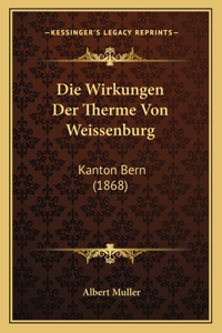 Die Wirkungen Der Therme Von Weissenburg
