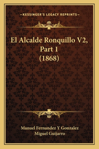 Alcalde Ronquillo V2, Part 1 (1868)