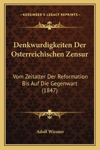 Denkwurdigkeiten Der Osterreichischen Zensur
