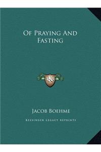 Of Praying and Fasting