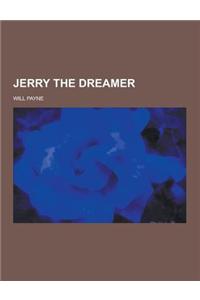 Jerry the Dreamer