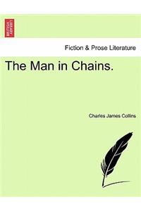 Man in Chains.