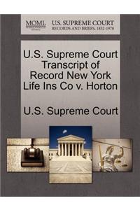 U.S. Supreme Court Transcript of Record New York Life Ins Co V. Horton