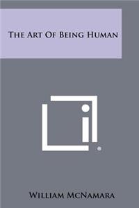 The Art Of Being Human