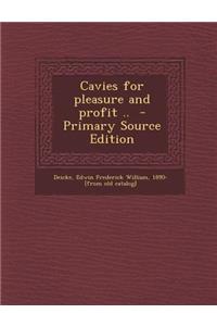 Cavies for Pleasure and Profit ..