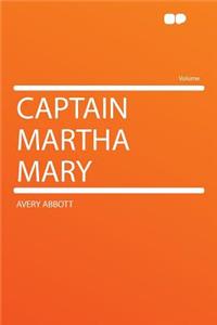 Captain Martha Mary