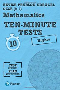 Pearson REVISE Edexcel GCSE (9-1) Maths Higher Ten-Minute Tests