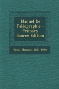 Manuel De Paléographie