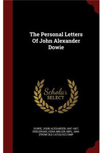 Personal Letters Of John Alexander Dowie