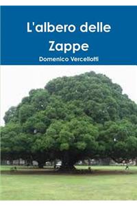 L'Albero Delle Zappe