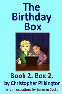 The Birthday Box: Book 2
