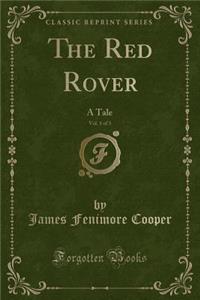 The Red Rover, Vol. 1 of 3