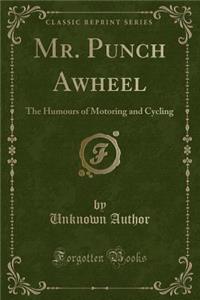 Mr. Punch Awheel