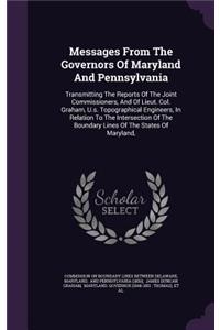 Messages from the Governors of Maryland and Pennsylvania