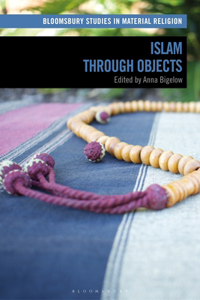 Islam Through Objects