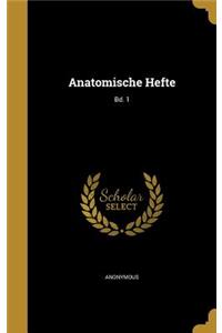 Anatomische Hefte; Bd. 1