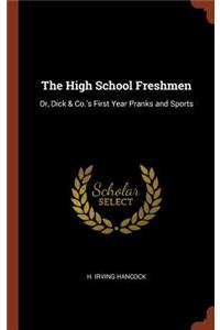 The High School Freshmen