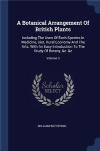 Botanical Arrangement Of British Plants