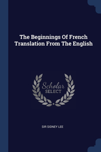 Beginnings Of French Translation From The English