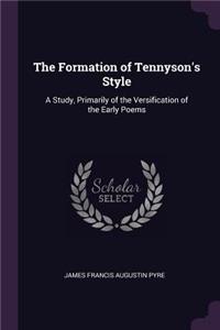 Formation of Tennyson's Style