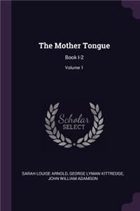 The Mother Tongue