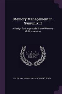 Memory Management in Symunix II: A Design for Large-scale Shared Memory Multiprocessors