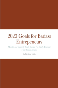 2023 Goals for Badass Entrepeneurs
