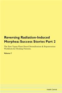 Reversing Radiation-Induced Morphea: Suc