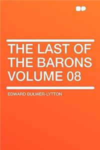 The Last of the Barons Volume 08