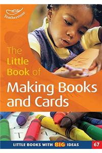 The Little Book of Making Books and Cards