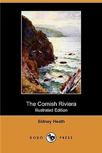 Cornish Riviera (Illustrated Edition) (Dodo Press)