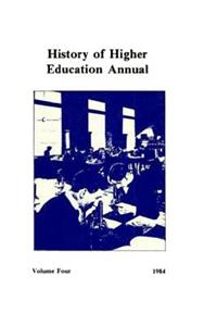 History of Higher Education Annual: 1984