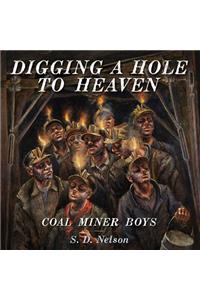 Digging a Hole to Heaven