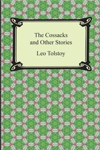 The Cossacks and Other Stories