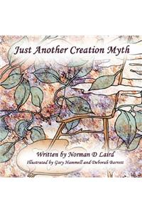 Just Another Creation Myth