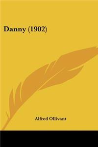 Danny (1902)